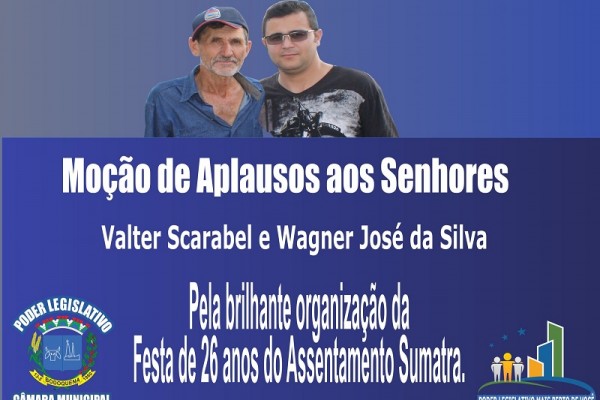 Leia mais sobre o artigo Moção de Aplausos aos Srs. Wagner José da Silva e Valter Scarabel pela brilhante organização da Festa de 26 anos do Assentamento Sumatra.