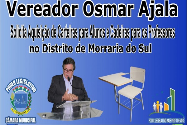 Leia mais sobre o artigo Osmar Ajala solicita Aquisição de Carteiras para Alunos e Cadeiras para os Professores da Escola Marechal Rondon, no Distrito de Morraria do Sul.